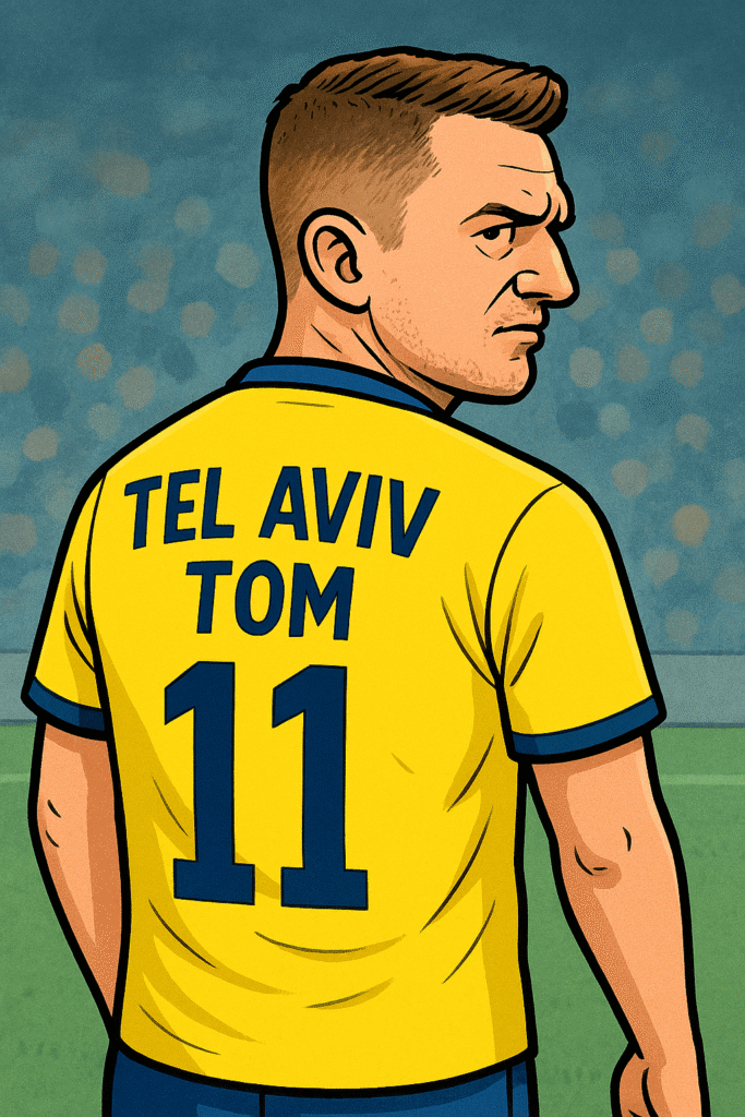 Cartoon of Tommy Robinson wearing a bright yellow Maccabi Tel Aviv football jersey with “Tel Aviv Tom” and number 11 on the back, drawn in satirical editorial style.
